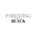Parenting while Black